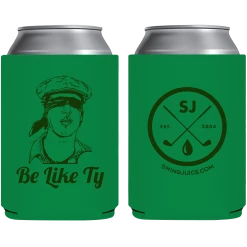 SwingJuice Unisex Koozie Golf Be Like Ty Green O/S
