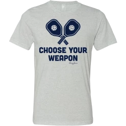 SwingJuice Short Sleeve Unisex T-Shirt Pickleball Choose Your Weapon