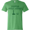 SwingJuice Short Sleeve Unisex T-Shirt Golf You're Still Away -Pro Golf Store swingjuice youre still away unisex short sleeve tee green b5481d83 15bf 48ea a770 5cbb80e2fe11
